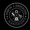 Vision Carpentry & Maintenance