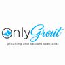 Only Grout