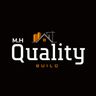 M.H Quality Build