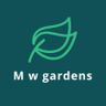M W Gardens