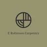E Robinson Carpentry