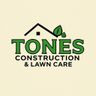 Tones Construction & lawn care