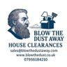 Blow the dust away house clearances