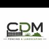 CDM Fencing & Landscaping